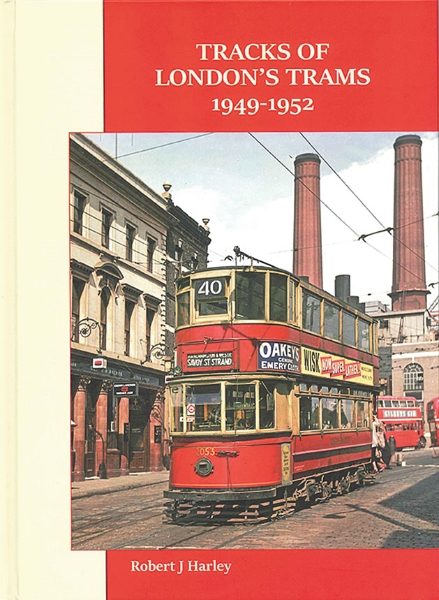 Tracks of London's Trams 1949-1952 (Capital)