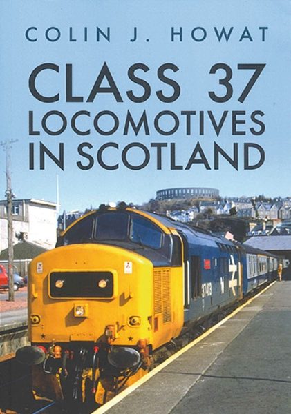 Class 37 Locomotives in Scotland (Amberley)