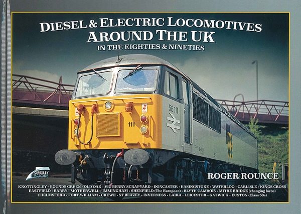 Diesel & Electric Locomotives Around the UK in the 80s and 9