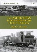 The Campbeltown & Machrihanish Light Railway (Oakwood)