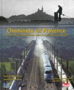 Cheminots en Provence (La Vie du Rail)