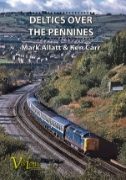 Deltics Over the Pennines (Visions)