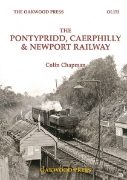 The Pontypridd, Caerphilly & Newport Railway (Oakwood)