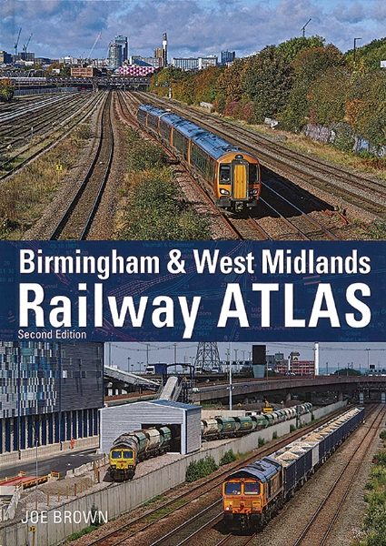 Birmingham & West Midlands Railway Atlas Second Edition (Crecy)