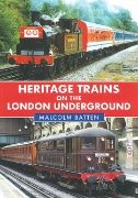 Heritage Trains on the London Underground (Amberley)