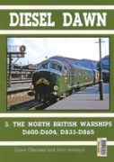 Diesel Dawn 3: The North British Warships (Irwell)