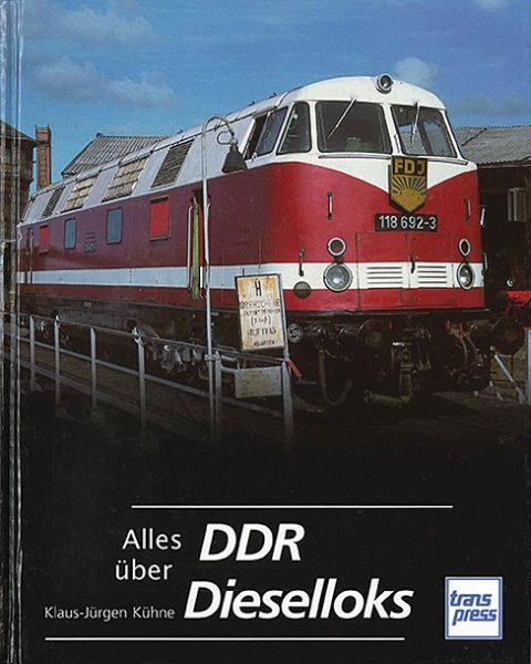 Alles uber DDR Dieselloks (Transpress)