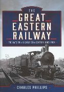 The Great Eastern Railway: Late 19th and Early 20th Century