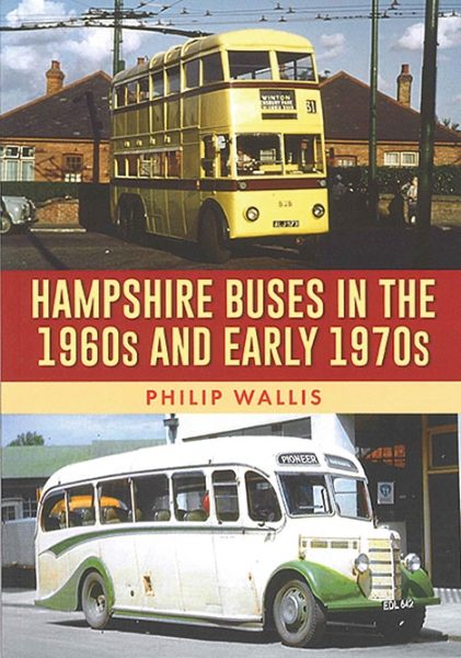Hampshire Buses in the 1960s and Early 1970s (Amberley)