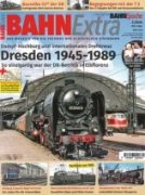 Bahn Extra 2/2024: Dresden 1945-1989