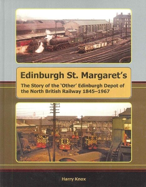Edinburgh St. Margaret's: 1845-1967 (Lightmoor)