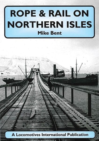 Rope & Rail on Northern Isles (Mainline & Maritime)