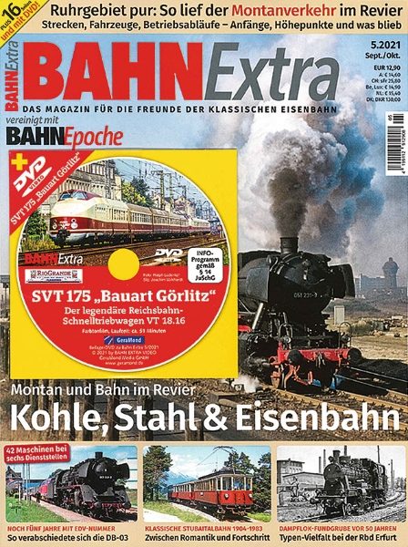 Bahn Extra 5/2021: Kohle, Stahl & Eisenbahn (GeraMond)