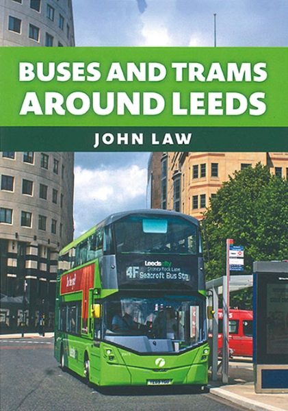 Buses and Trams Around Leeds (Amberley)