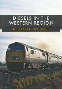 Diesels in the Western Region (Amberley)