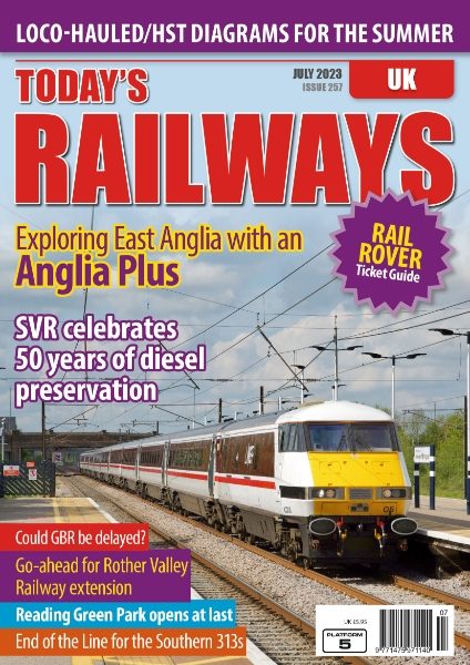 Today's Railways UK 257: July 2023