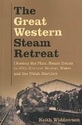 The Great Western Steam Retreat (History Press)