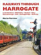 Railways Through Harrogate (Martin Bairstow)