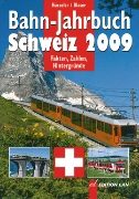 Bahn Jahrbuch Schweiz 2009 (Edition Lan)