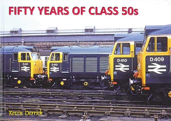 Fifty Years of Class 50s (Strathwood)