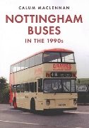 Nottingham Buses in the 1990s (Amberley)