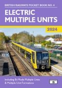 British Railways Pocket Book 4: Electric Multiple Units 2024 NEW