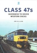 Class 47s: Inverness to Dover Western Docks (Key)