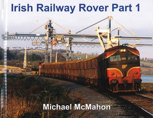 Irish Railway Rover Part 1 (Transport Treasury)