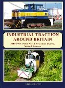 Industrial Traction Around Britain Part Two: North West & North East England, Wales & Scotland (Bellcode)