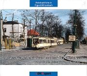 Mit der Strassenbahn durch das Berlin der 60er Jahre Band 13: Die Linien 77/78, 83 und 85 (Lok Report)