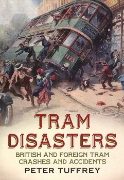 Tram Disasters (Fonthill Media)