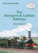 The Maryport & Carlisle Railway (Oakwood)