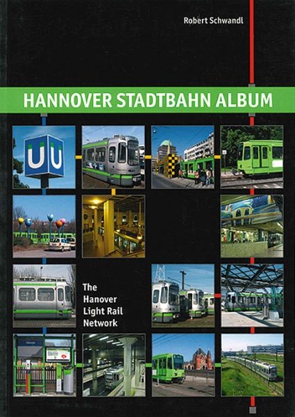Hannover Stadtbahn Album (Schwandl)