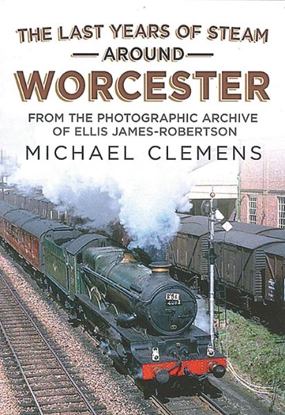 The Last Years of Steam around Worcester (Fonthill)