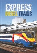 Express Diesel Trains (Amberley)