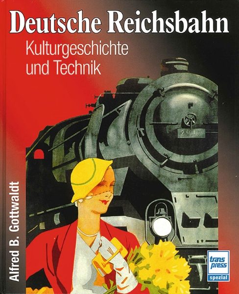 Deutsche Reichsbahn Kultur & Technik (Transpress)