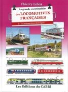 La Grande Encyclopedie des Locomotives Francaises Tome 4: : Les Automotrices Electriques (Cabri)