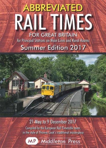 Abbreviated Rail Times Summer Edition 2017