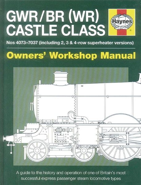 GWR/BR Castle Class Owner Work Manual (Haynes)