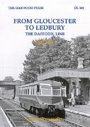 From Gloucester to Ledbury: The Daffodil Line (Oakwood)