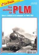 Le Train: Les Archives du PLM Tome 2
