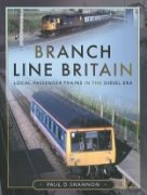 Branch Line Britain: Local Passenger Trains in the Diesel Er