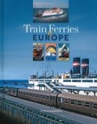 Train Ferries of Europe (Hardback) (Lily)