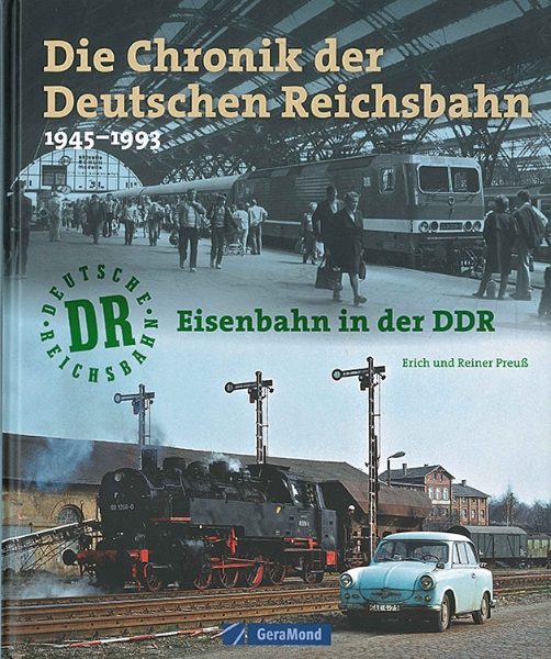 Die Chronik der Deutschen Reichsbahn (Gera Mond)