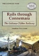 Rails Through Connemara: The Galway-Clifden Railway