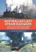 Australia's Last Steam Railways: The South Maitland and Rich