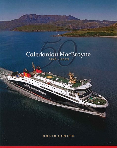 Caledonian MacBrayne 50: 1973-2023 (Lily)