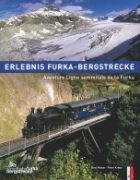 Erlebnis Furka Bergstrecke (AS Verlag)