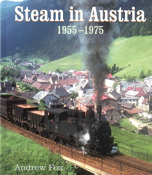 Steam in Austria 1955-1975 (Unique)
