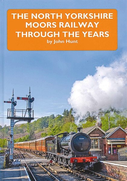 The North Yorkshire Moors Railway Through the Years (Mainline & Maritime)